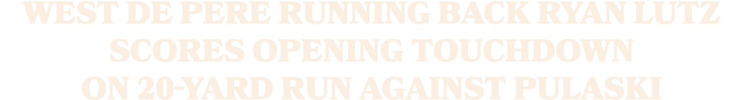 West De Pere running back Ryan Lutz scores opening touchdown on 20 yard run against Pulaski
