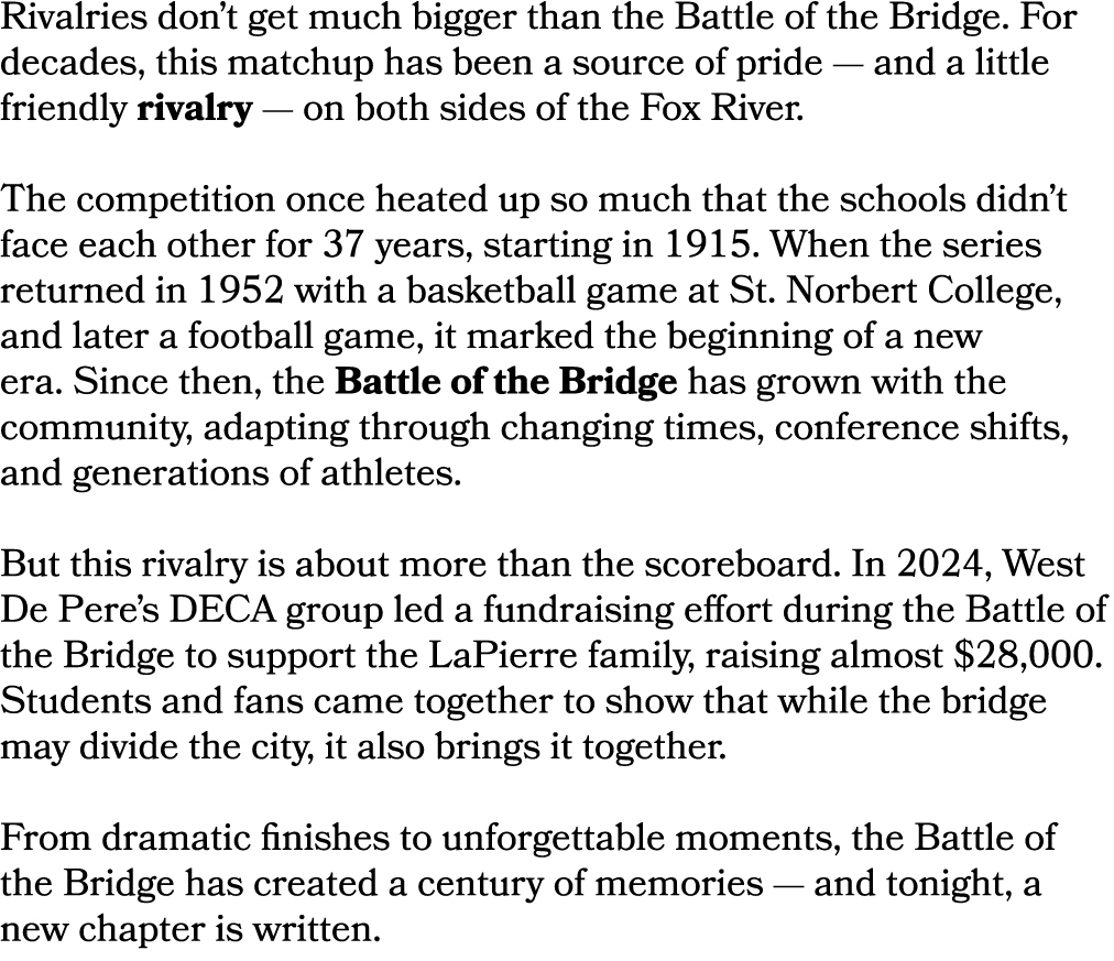 Rivalries don’t get much bigger than the Battle of the Bridge. For decades, this matchup has been a source of pride —...