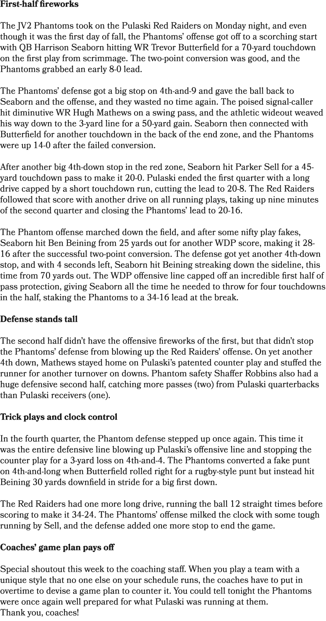 First half fireworks The JV2 Phantoms took on the Pulaski Red Raiders on Monday night, and even though it was the fir...