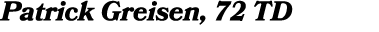 Patrick Greisen, 72 TD
