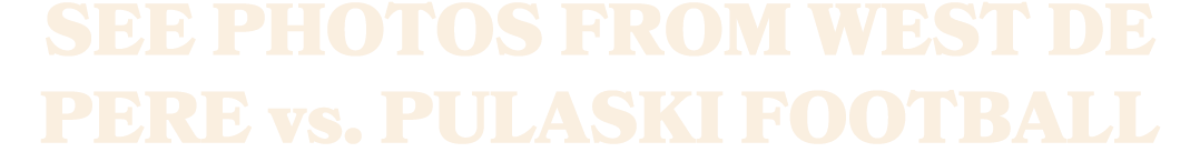 See photos from West De Pere vs. Pulaski football