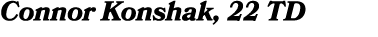 Connor Konshak, 22 TD