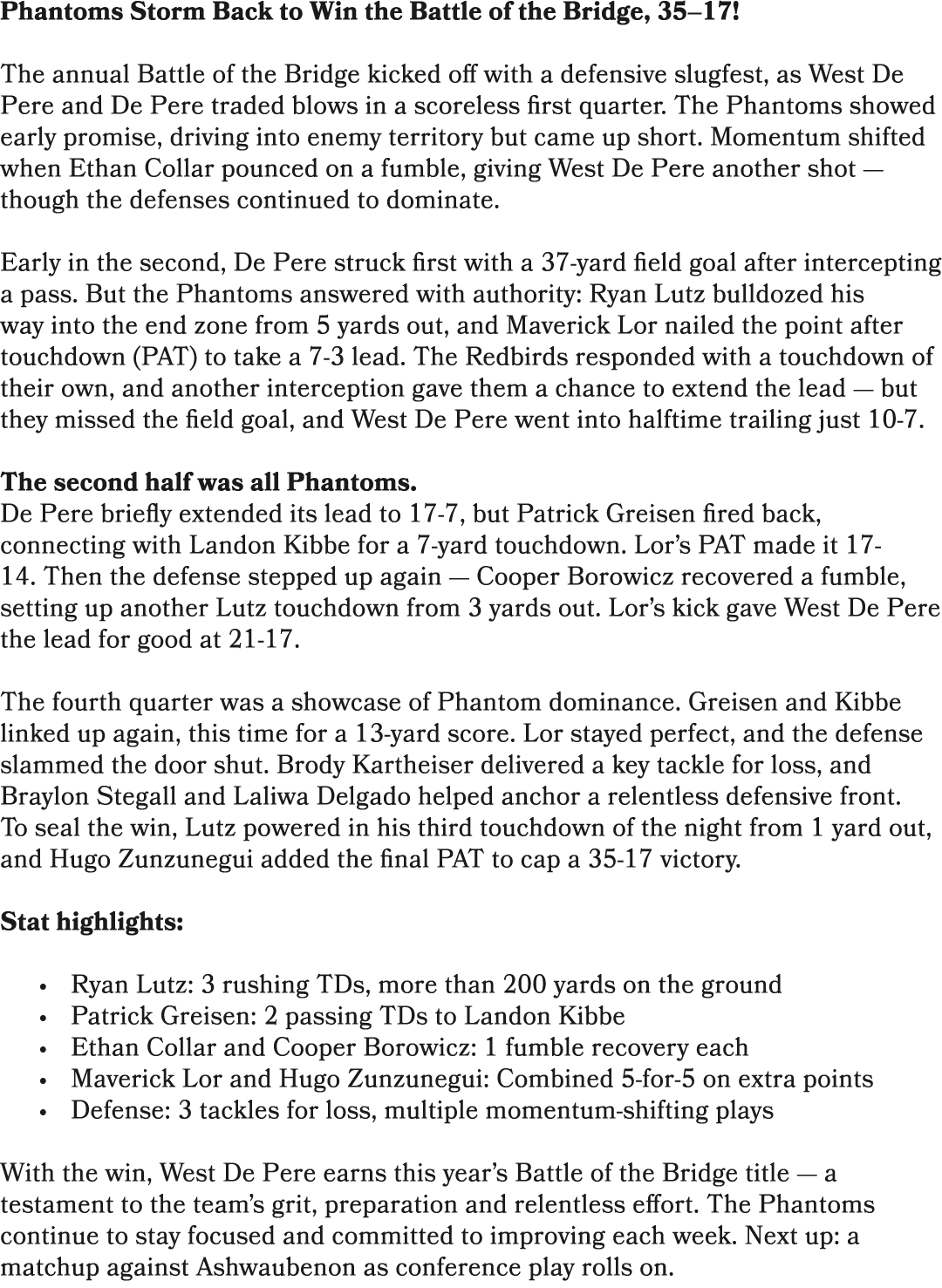 Phantoms Storm Back to Win the Battle of the Bridge, 35–17! The annual Battle of the Bridge kicked off with a defensi...