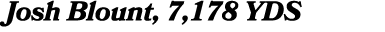 Josh Blount, 7,178 YDS