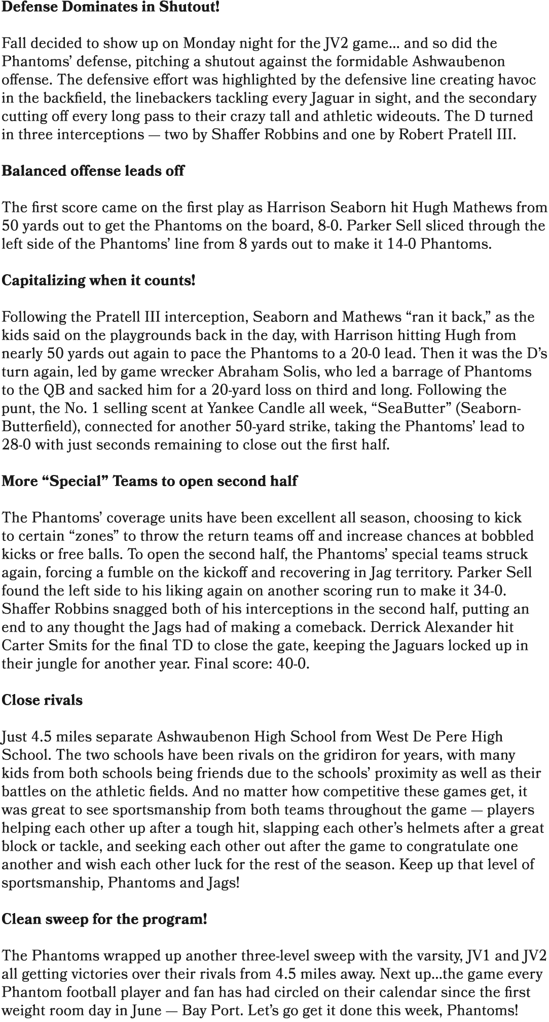 Defense Dominates in Shutout! Fall decided to show up on Monday night for the JV2 game... and so did the Phantoms’ de...