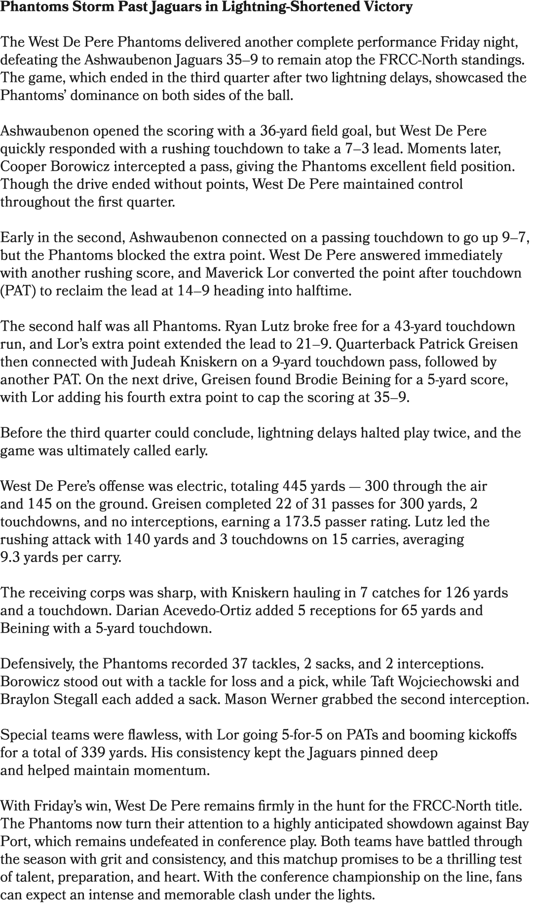 Phantoms Storm Past Jaguars in Lightning Shortened Victory The West De Pere Phantoms delivered another complete perfo...