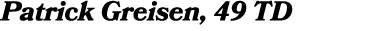 Patrick Greisen, 49 TD