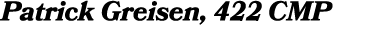 Patrick Greisen, 422 CMP