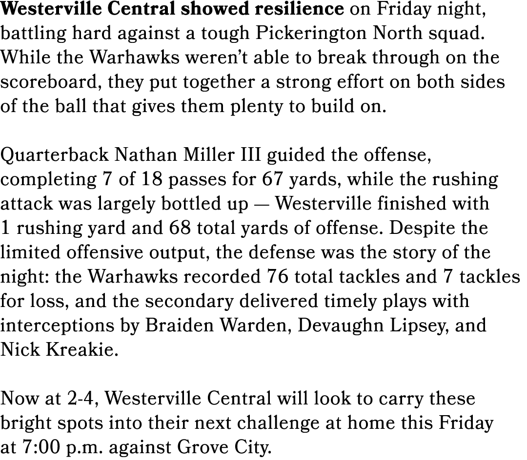 Westerville Central showed resilience on Friday night, battling hard against a tough Pickerington North squad. While ...