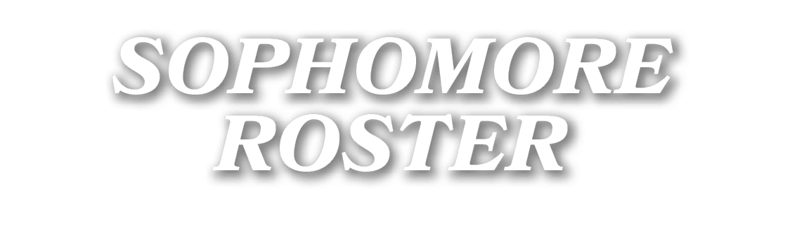 Sophomore Roster