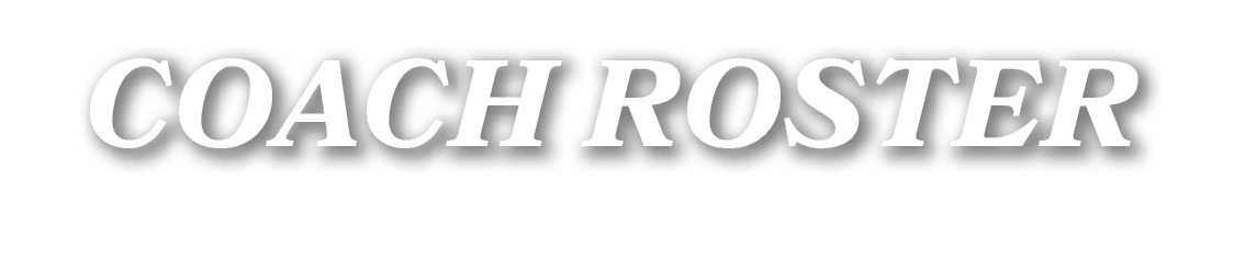 COACH ROSTER