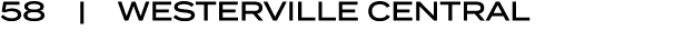 58 | WESTERVILLE CENTRAL