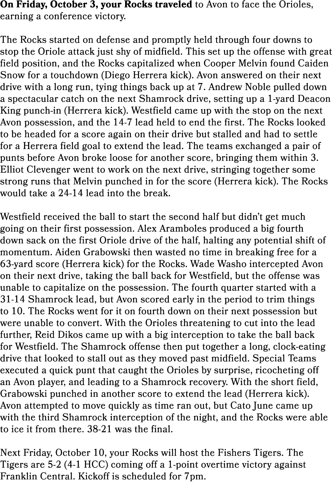 On Friday, October 3, your Rocks traveled to Avon to face the Orioles, earning a conference victory. The Rocks starte...