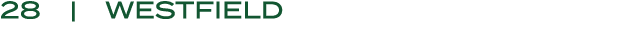 28 | WESTFIELD