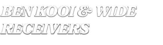 Ben Kooi & WIDE RECEIVERS