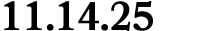 11.14.25