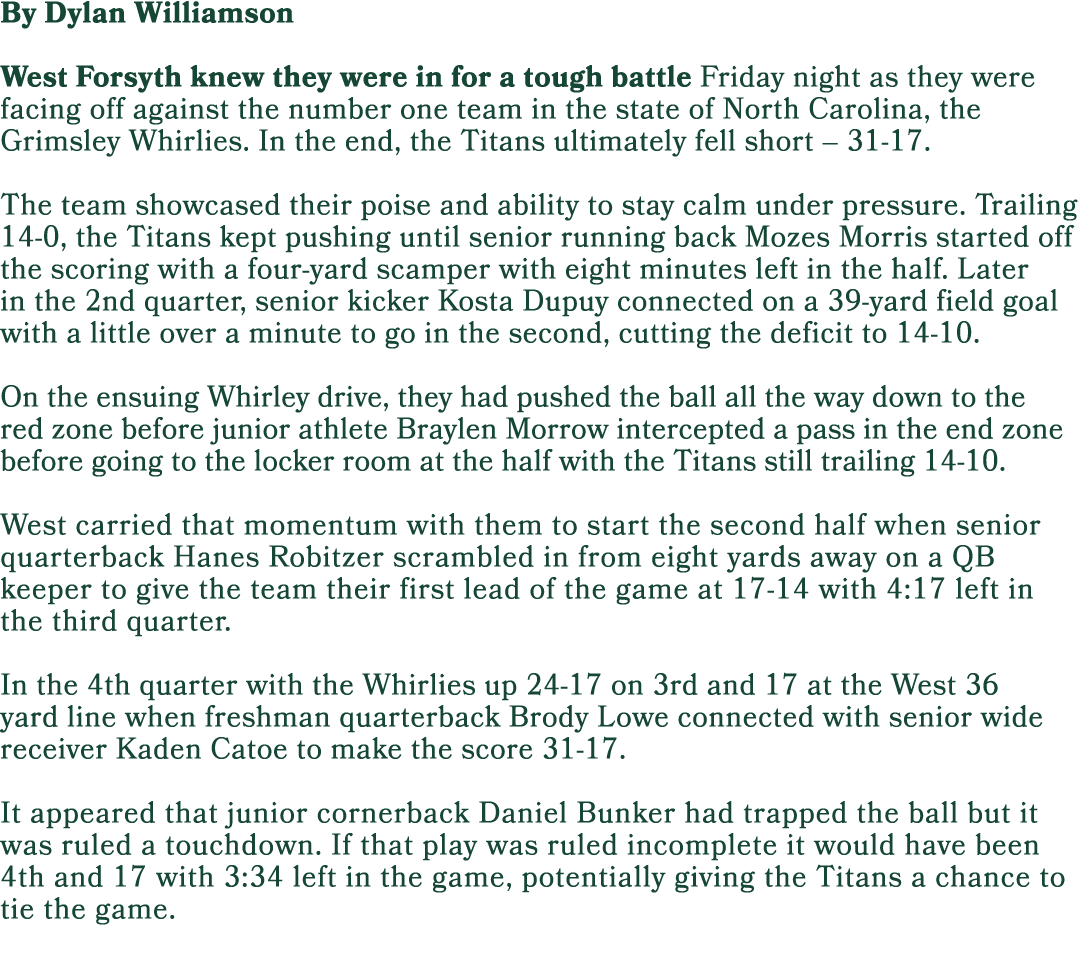 By Dylan Williamson West Forsyth knew they were in for a tough battle Friday night as they were facing off against th...