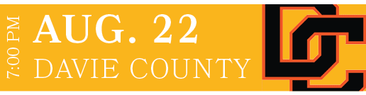 davie county,AUG. 22,7:00 P