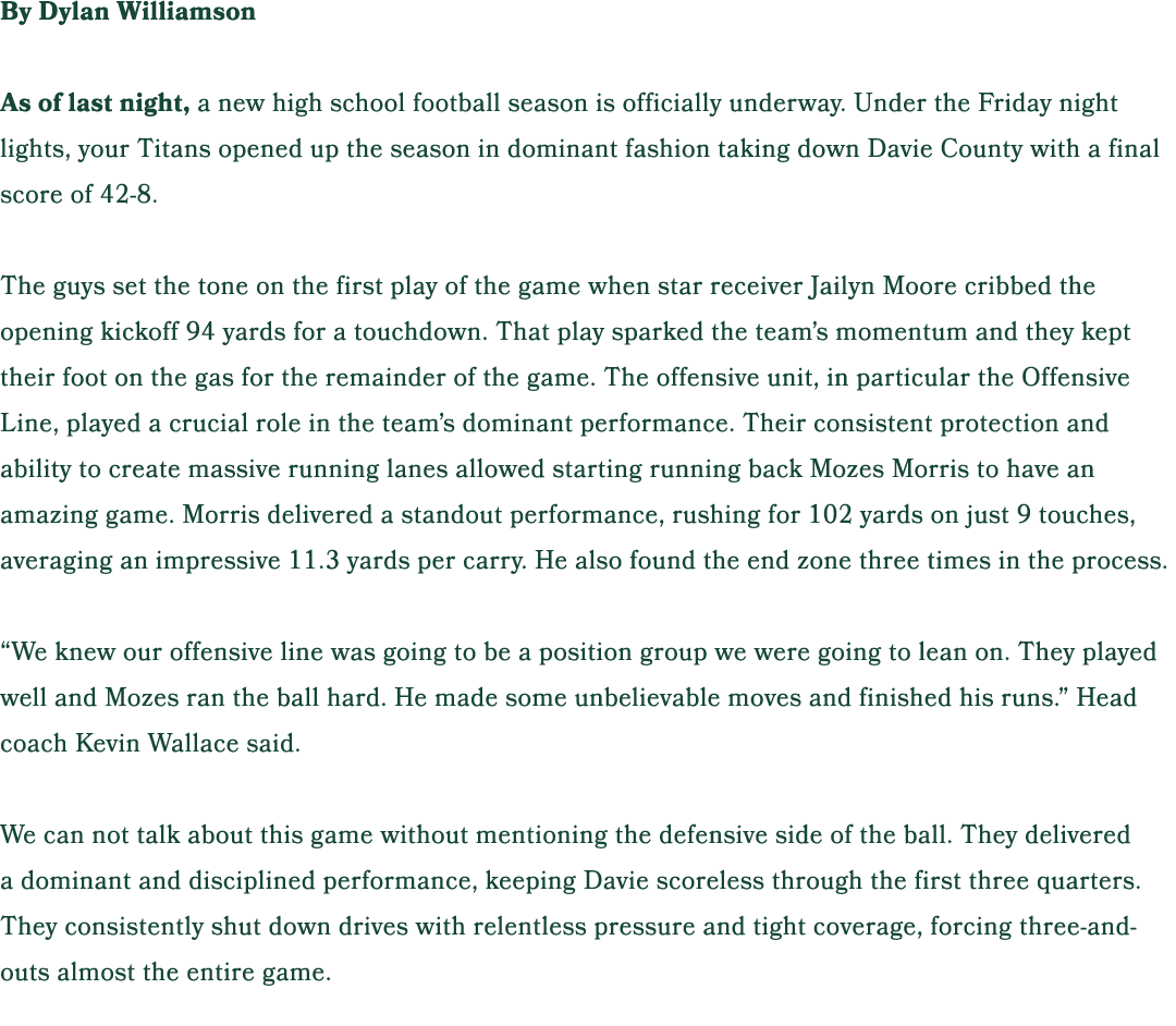 By Dylan Williamson As of last night, a new high school football season is officially underway. Under the Friday nigh...