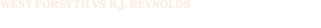 west forsyth vs r.j. reynolds