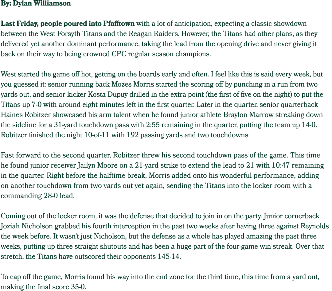 By: Dylan Williamson Last Friday, people poured into Pfafftown with a lot of anticipation, expecting a classic showdo...