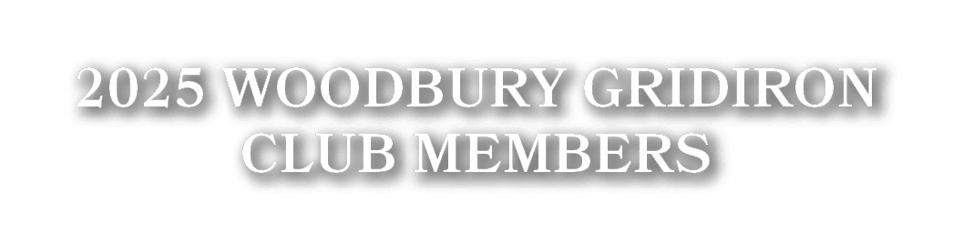 2025 Woodbury Gridiron Club Members 