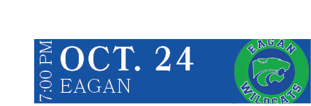EAGAN,OCT. 24,7:00 PM