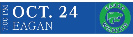 EAGAN,OCT. 24,7:00 P