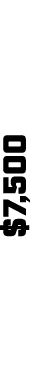 $7,500