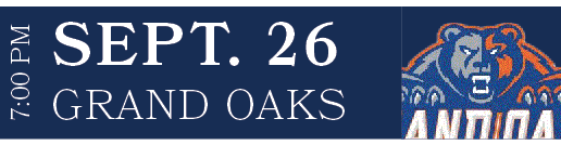 GRAND OAKS,SEPT. 26,7:00 P