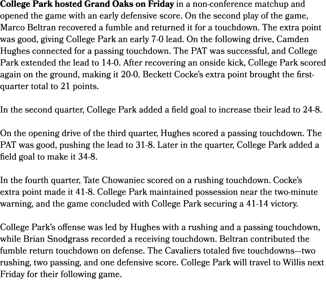 College Park hosted Grand Oaks on Friday in a non conference matchup and opened the game with an early defensive scor...