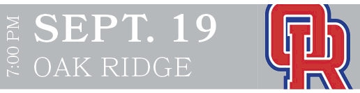 OAK RIDGE,SEPT. 19,7:00 P