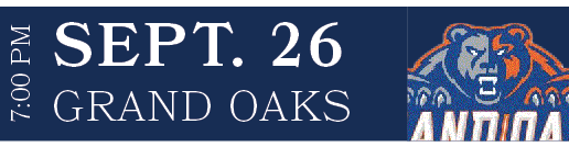 GRAND OAKS,SEPT. 26,7:00 P