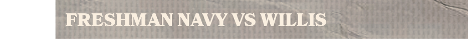 freshman navy vs willi