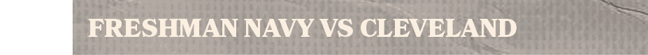 freshman navy vs clevelan