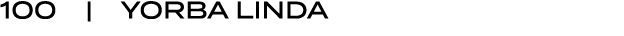 100 | yorba linda