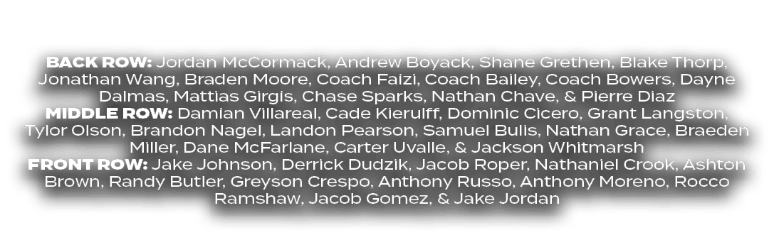 BACK ROW: Jordan McCormack, Andrew Boyack, Shane Grethen, Blake Thorp, Jonathan Wang, Braden Moore, Coach Faizi, Coac...
