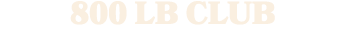 800 lb Club
