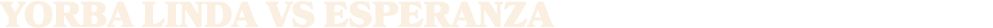 yorba linda vs esperanza
