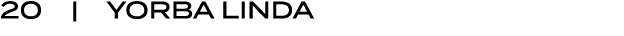 20 | yorba linda