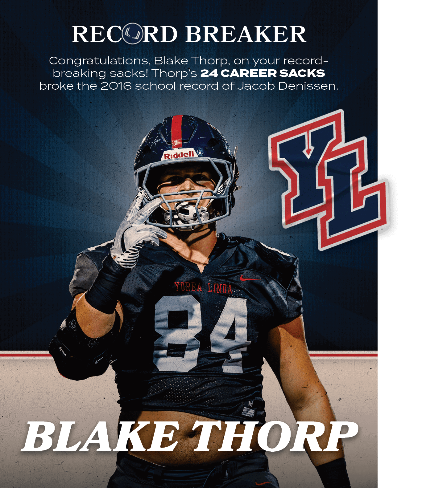 BLAKE THORP,Congratulations, Blake Thorp, on your record breaking sacks! Thorp’s 24 career sacks broke the 2016 schoo...