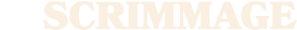 SCRIMMAGE