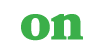on