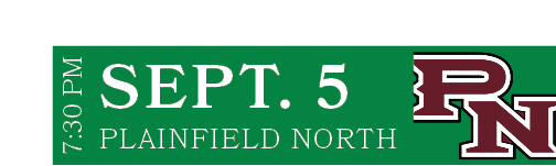 PLAINFIELD NORTH,SEPT. 5,7:30 P