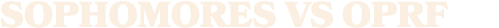 SOPHOMORES VS OPRF