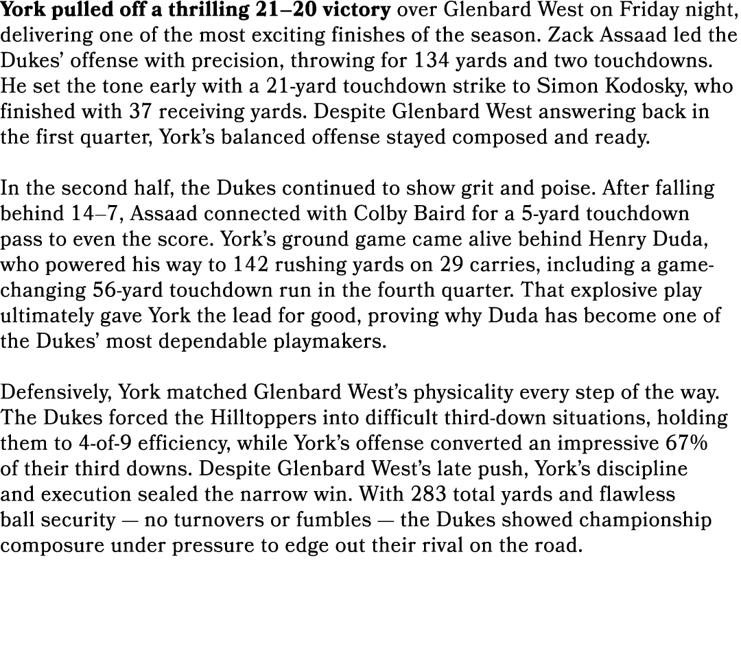 York pulled off a thrilling 21–20 victory over Glenbard West on Friday night, delivering one of the most exciting fin...