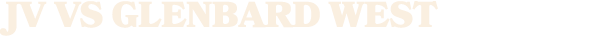 JV VS GLENBARD WEST