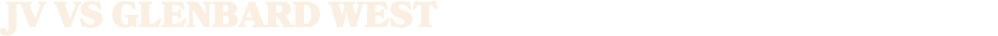 JV VS GLENBARD WEST