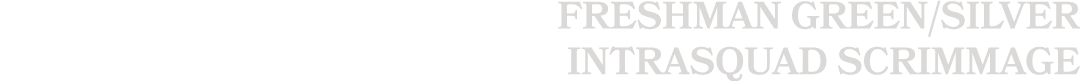 freshman green/silver intrasquad scrimmage