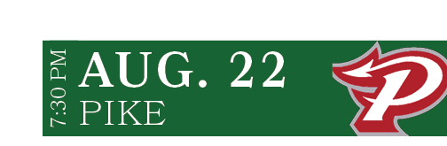 pike,aug. 22,7:30 P